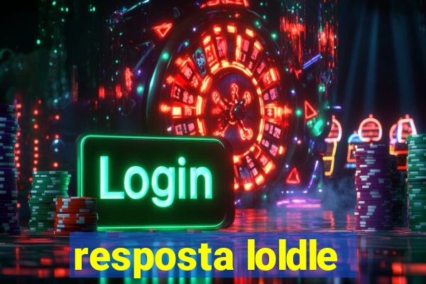 resposta loldle